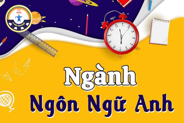 Ngành Ngôn ngữ Anh